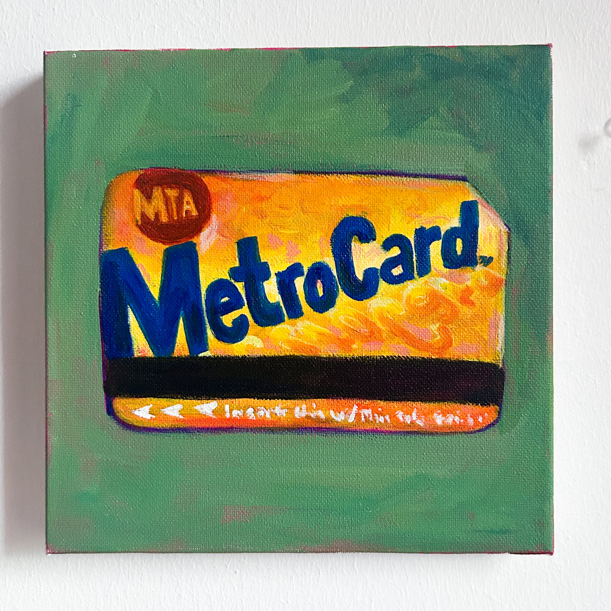 NYC MetroCard Original Painting | 8x8 Acrylic on Canvas